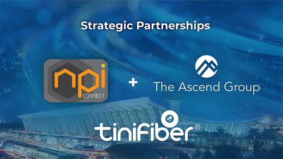 TiniFiber Appoints NPI and Ascend Group to Accelerate Reach into the AI and Hyperscale Data Center Hotspots of Northern Virginia and Dallas